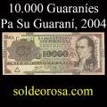 Billetes 2004 2- 10.000 Guaranes
